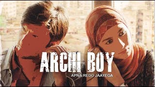 ARCHIBOY | Apna Redo Jaayega | 'Gully Boy' Architectural Version | English Subtitle
