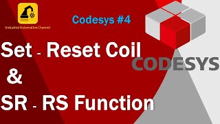Codesys #4: Set/Reset Coil & SR/RS Function in Codesys