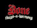 Bone Thugs N Harmony Mix