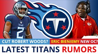 CUT Robert Woods? Titans OC Update Ft. Eric Bieniemy & Matt Nagy, Draft Prospects | Titans Rumors