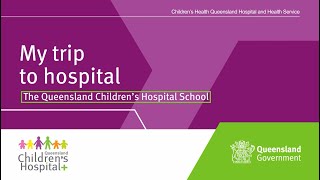 Queensland Children's Hospital - QCH School