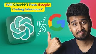 Will ChatGPT Pass Google Coding Interview? 🔥