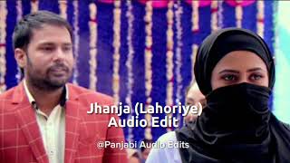 Janjhan (lahoriye) Gurpreet Maan Amrinder gill Sargun Mehta audio edit ll New Punjabi song