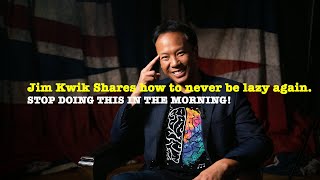 You Will Never Be Lazy Again | Jim Kwik