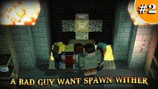 Minecraft Story Mode | A Bad Guy Want Spawn Wither | Episode 2 Season 1 | Sarpdaman Gamer