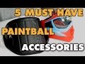 5 Must have paintball accessories | Defcon Paintball Gear