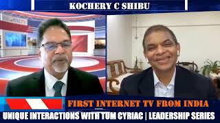 Unique Interactions with Tom Cyriac Leadership Series Guest Kochery C Shibu +