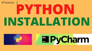 #2 Python Tutorial For Beginners | Python Installation | First Python Program in Pycharm