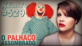 O Palhaço Assombrado (#529 - Histórias Assombradas!)