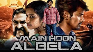 Main Hoon Albela (Manam Kothi Paravai) 2019 New Released Hindi Dubbed Movie | Sivakarthikeyan
