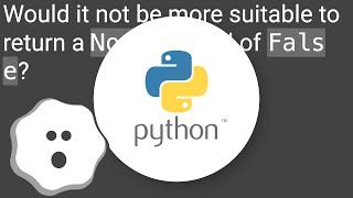 Python : is it ok returning both boolean and string?