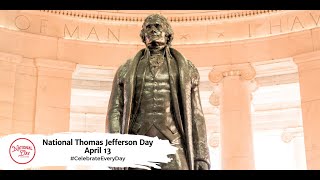 National Thomas Jefferson Day | April 13