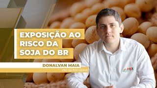 Produtor de soja do BR precisa reduzir sua exposição ao risco diante de pressão consistente ....