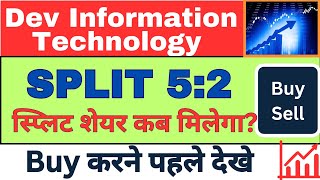 Dev Information Technology Ltd share stock split record date latest news today #DevInformationshare