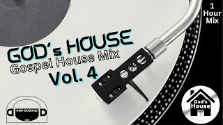 God's House Vol. 4 - Gospel House Mix