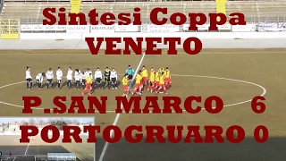 Sintesi di COPPA  P. San Marco 6- Portogruaro 0- Stadio P. G. Mecchia  29.01.2017