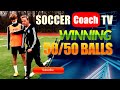 SoccerCoachTV - Winning 50/50 Balls.