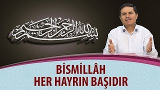 Dr. Ahmet Çolak - Sözler - 1. Söz - Bismillâh Her Hayrın Başıdır!