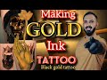 learn how to make GOLD ink tattoo color