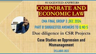 Q No 5, |Suggested Answers|Dec 2024 Term|CMA FINAL GROUP 3|Answer Writing practice