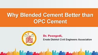 Why Blended Cement Better than OPC Cement?  OPC சிமெண்டை விட பிளென்டெட்  சிமெண்ட்  ஏன் சிறந்தது?