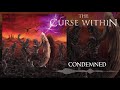 The Curse Within - Condemned