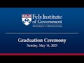 Fels Institute of Government 2023 Graduation