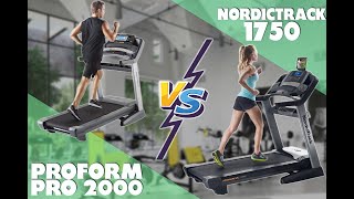 ProForm Pro 2000 Vs NordicTrack 1750 Treadmill (Updated): Key Differences You Need To Know