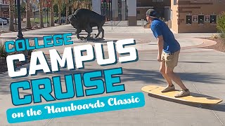 College Campus Cruise on the Hamboards Classic with Waterborne Dream Adapter