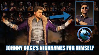 Johnny Cage's nicknames for himself - MK1