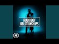 Relationships (Extended Mix)