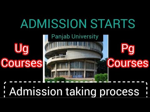 PANJAB UNIVERSITY ADMISSION PROCESS STARTS UG AND PG COURSES - YouTube