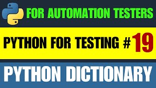 Python for Testers #19 | Python Dictionary