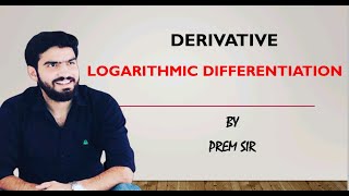 DERIVATIVE | LOGARITHMIC DIFFERENTIATION | NAVODITYA ACADEMY | PREM SIR | NASA |     #derivative