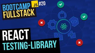 TESTING en REACT 🧪 ¡Aprende DESDE CERO! Con react-testing-library y Jest (FullStack Bootcamp JS)