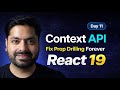 React 19 Context API Explained | Fix Prop Drilling Forever (Day 11)