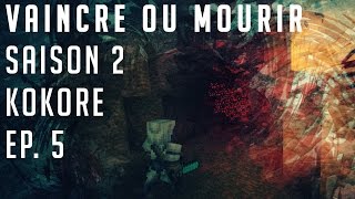 Vaincre ou Mourir - Saison 2 - Episode 5 - Vue de Kokore - FR HD