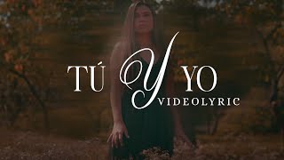 JEHOVANA VILLALBA | TU Y YO | (Video Lyric)