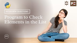 Python Interview Question | Python Program to Check Elements in the List | Perfect eLearning