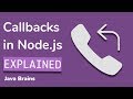 Understanding callbacks using Node.js - Node.js Basics [16] - Java Brains