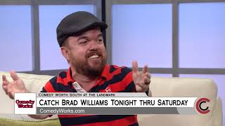 Comedian Brad Williams at Comedy Works - August 22, 2019