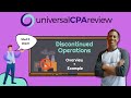 Simplifying Discontinued Operations for the FAR CPA Exam | Universal CPA Review