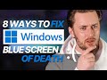 How to fix Blue Screen of Death | 8 ways and reasons BSoD appears