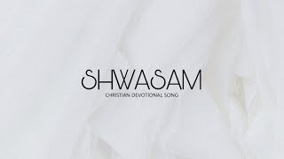 SHWASAM|UNPLUGGED CHRISTIAN SONG|Sam KS|ALLEN SAJU