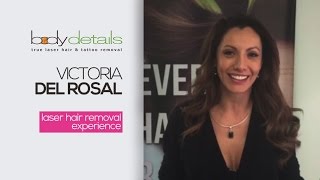 Laser Hair Removal Review in Spanish | Victoria del Rosal | Body Details