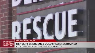 Denver emergency cold shelters at capacity