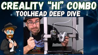 Creality HI COMBO Toolhead Deep Dive. (Tool Head?) - 3D Printer Hot End