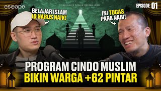 KABUR!! AJARAN ISLAM DAN PARA NABI UNTUK NAIK LEVEL - Escape Ep 1 (ft Felix Siauw)