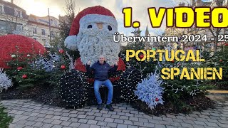 1VIDEO Überwintern Portugal Spanien Wohnmobil Anreise Landvergnügen EIN KLICK FÜR EINE GUTE SACHE