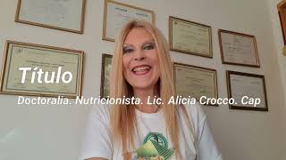 Elige inteligentemente profesional para cuidar tu salud. Doctoralia. Li.Alicia Crocco Nutricionista